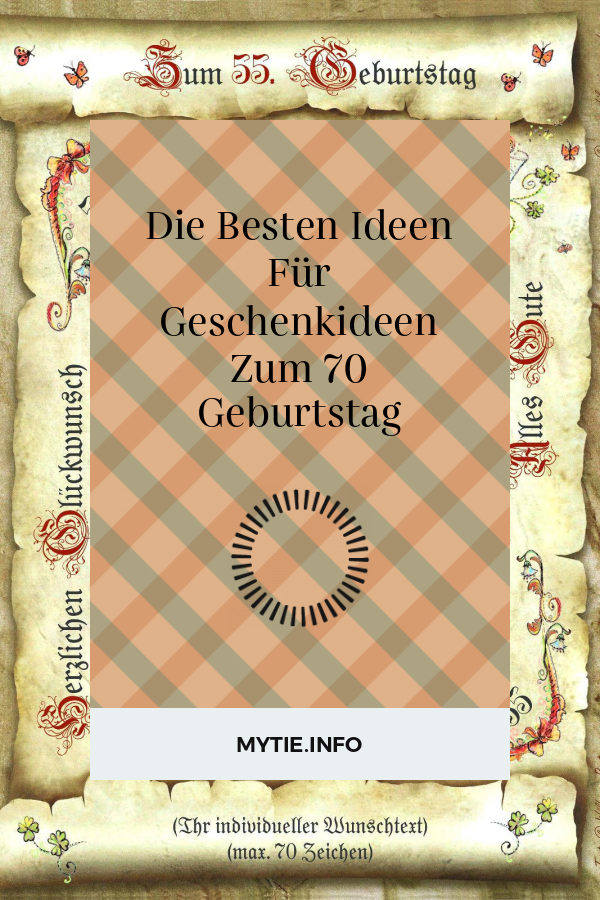Die Besten Ideen Für Geschenkideen Zum 70 Geburtstag